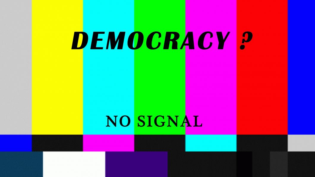 democracy no signal.jpg